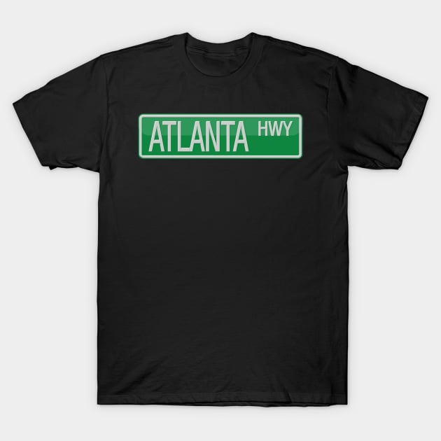 Atlanta Highway Street Sign T-Shirt by reapolo